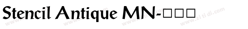 Stencil Antique MN字体转换 Stencil Antique MN字体转换